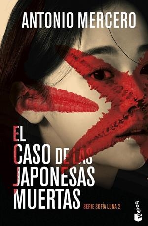 El caso de las japonesas muertas (Sofía Luna; 2) | 9788408309840 | Antonio Mercero