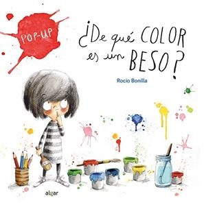 ¿De qué color es un beso? | 9788491428329 | Rocio Bonilla