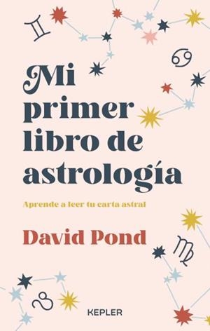 Mi primer libro de astrología | 9788416344666 | David Pond 