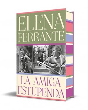 La amiga estupenda (Dos amigas; 1) | 9788466360593 | Elena Ferrante