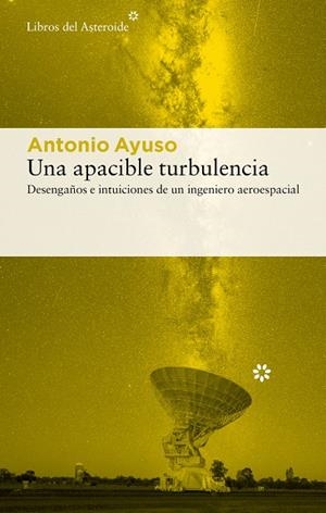 Una apacible turbulencia | 9788410178724 | Antonio Ayuso Barea