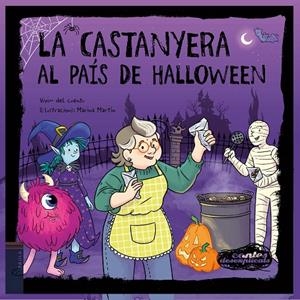 La Castanyera al país de Halloween | 9788447955206 | Vivim del Cuentu ; Marina Martín