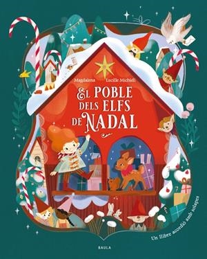 El poble dels elfs de Nadal | 9788447952984 | Magdalena ; Lucille Michieli