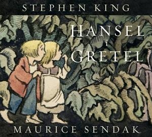 Hansel i Gretel | 9788426433084 | Stephen King ;  Maurice Sendak