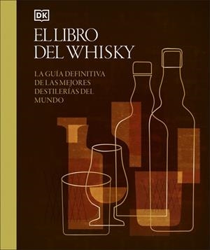 El libro del Whisky | 9780241776018 | JOnny McCormick ; Gavin d. Smith