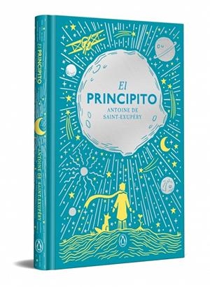 El Principito (edición especial en tapa dura) | 9788491057833 | Antoine de Saint-Exupéry