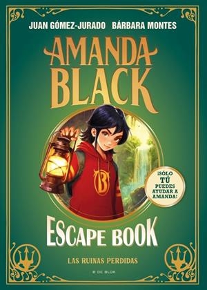 Amanda Black escape Book : Las ruinas perdidas | 9791387695026 | Juan Gómez-Jurado ; Bárbara Montes