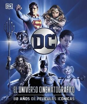 DC : El universo cinematográfico | 9780241773475