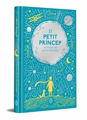 El Petit Príncep | 9788491057840 | Antoine de Saint-Exupéry