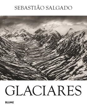 Glaciares | 9791387881252 | Sebastião Salgado