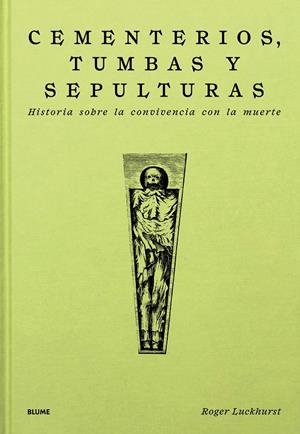 Cementerios, tumbas y sepulturas | 9788410469747 | Roger Luckhurst
