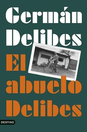 El abuelo Delibes | 9788423368389 | Germán Delibes