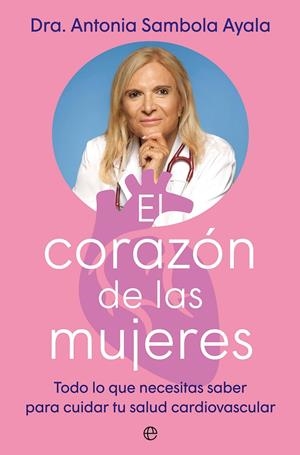 El corazón de las mujeres | 9788410941403 | Antonia Sambola Ayala