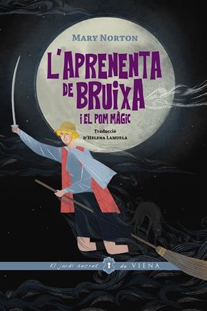 L'aprenenta de bruixa i el pom màgic | 9791399051230 | Mary Norton