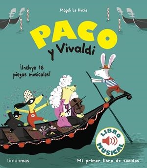 Paco y Vivaldi | 9788408179870 | Magali Le Huche