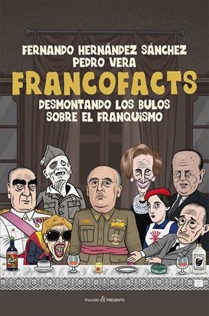 Francofacts | 9788412899580 | Fernando Hernández Sánchez ; Pedro Vera