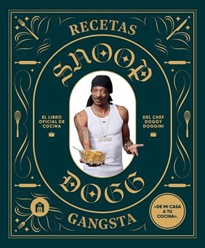 Recetas Gangsta | 9791259576460 | Snoop Dogg ; Ryan Ford