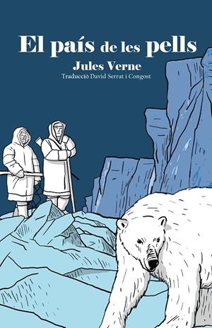 El país de les pells | 9788419747648 | Jules Verne