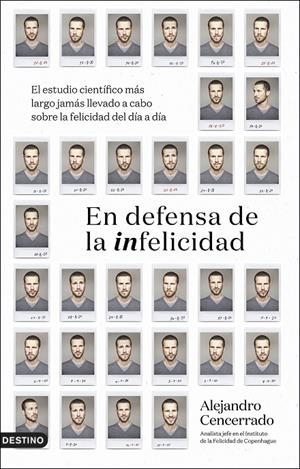 En defensa de la infelicidad | 9788423361052 | Alejandro Cencerrado