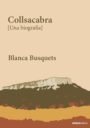 Collsacabra : una biografia | 9788418696558 | Blanca Busquets