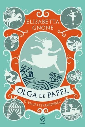 Olga de papel : el viaje extraordinario | 9791387574116 | Elisabetta Gnone