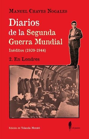 Diarios de la Segunda Guerra Mundial 2 : En Londres | 9788419188618 | Manuel Chaves Nogales