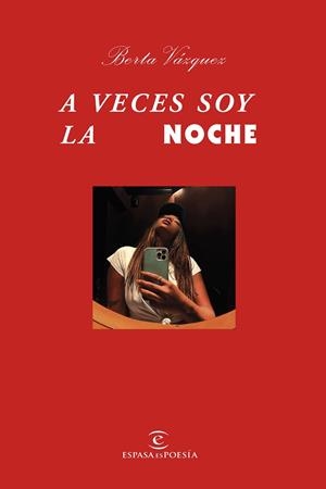 A veces soy la noche | 9788467064896 | Berta Vázquez