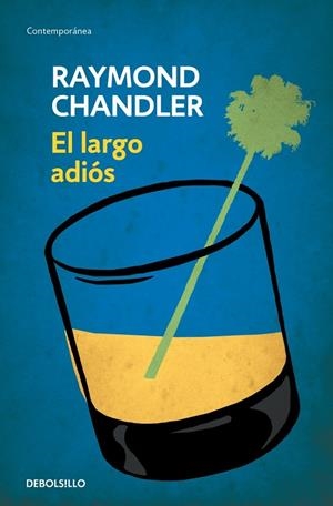 El largo adiós | 9788490622520 | Raymond Chandler