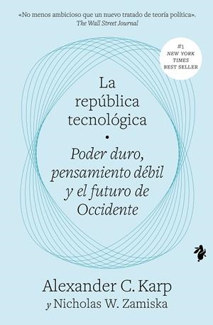 La república tecnológica | 9791387936020 | Alexander C. Karp ;  Nicholas W. Zamiska