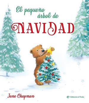 El pequeño árbol de Navidad | 9788419898647 | Jane Chapman