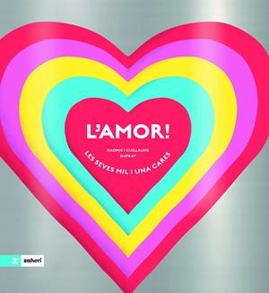L'amor! | 9788419889898 | Naomie Duprat ; Guillaume Duprat