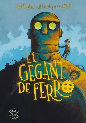 El gegant de ferro | 9788410323865 | Ted Hughes ; Chris Mould