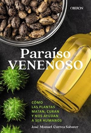 Paraíso venenoso | 9788441552432 | José Manuel Correa Sabater