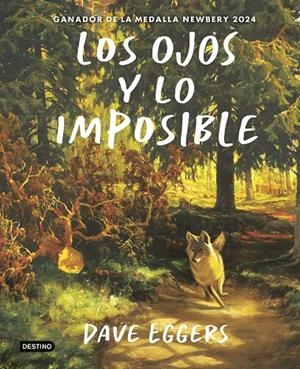 Los ojos y lo imposible | 9788408309413 | Dave Eggers