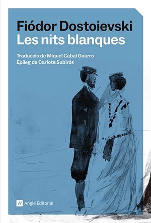 Les nits blanques | 9791387853129 | Fiódor Dostoievski
