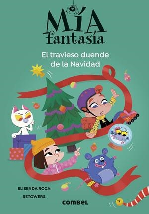 El travieso duende de la Navidad | 9788411582735 | Elisenda Roca ; Betowers