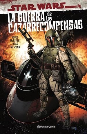Star Wars : La guerra de los cazarrecompensas | 9788411121200 | Charles Soule ; McNiven ; Ross ; Messina