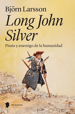 Long John Silver (castellà) | 9788412891584 | Björn Larsson