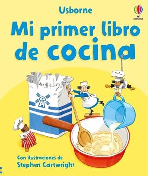 Mi primer libro de cocina | 9781836065562 | Angela Wilkes ; Stephen Cartwright
