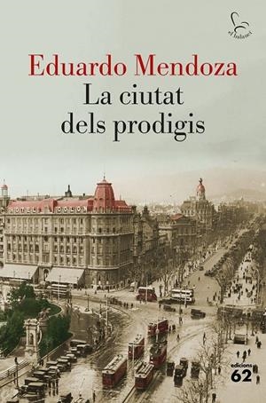 La ciutat dels prodigis | 9788429783261 | Eduardo Mendoza