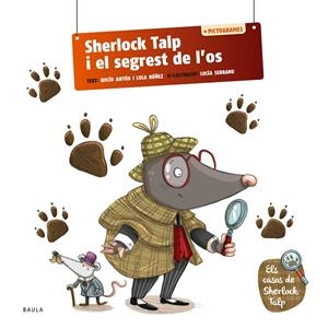 Sherlock Talp i el segrest de l'os | 9788447954575 | Rocío Antón ; Lola Núñez ; Lucía Serrano