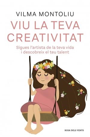 Viu la teva creativitat | 9788410256378 | Vilma Montoliu