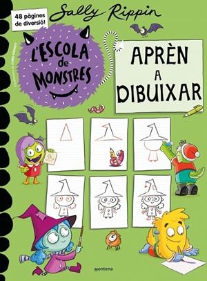 L'escola de monstres : Aprèn a dibuixar | 9791387598136 | Sally Rippin ; Chris Kennett