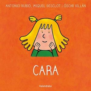 Cara (català) | 9788410387164 | Antonio Rubio ; Miquel Desclot ; Óscar Villán
