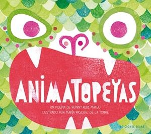Animatopeyas | 9791399036800 | Ronny Ruiz Mateo ; María Pascual de la Torre