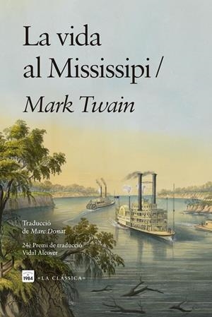La vida al Mississipi | 9791387757168 | Mark Twain