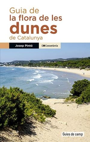 Guia de la flora de les dunes de Catalunya | 9788413565217 | Josep Pintó