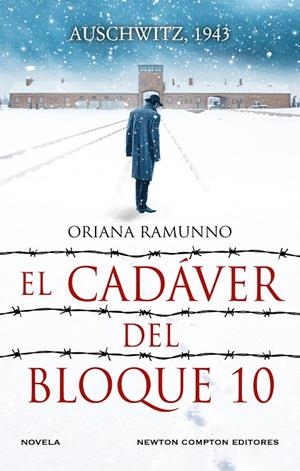 El cadáver del Bloque 10 | 9788410359550 | Oriana Ramunno