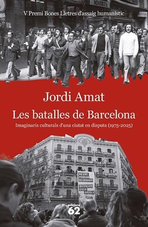 Les batalles de Barcelona | 9788429783117 | Jordi Amat