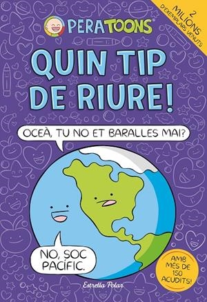 Quin tip de riure! (Pera Toons; 2) | 9791387782559 | Pera Toons